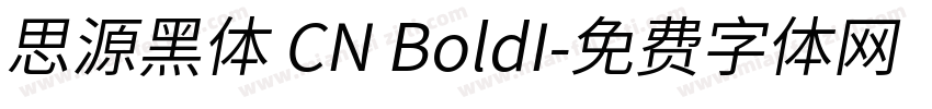 思源黑体 CN BoldI字体转换